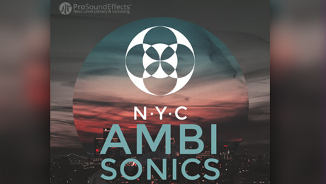 Pro Sound Effects Releases NYC Ambisonics Library