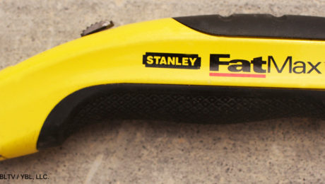 Stanley FatMax Retractable Utility Knife: YBLTV Review by Writer / Reviewer William R. McClure.