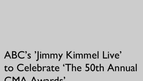 ABC’S Jimmy Kimmel Live to Celebrate "The 50th Annual CMA Awards"
